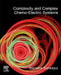 Complexity and Complex Chemo-Electric Systems by Stanislaw Sieniutycz