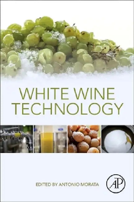 White Wine Technology by Antonio Morata