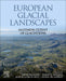 European Glacial Landscapes: Maximum Extent of Glaciations by David Palacios