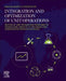 Integration and Optimization of Unit Operations: Review of Unit Operations from R&D to Production: Impacts of Upstream and Downstream Process Decisions by Barry A. Perlmutter