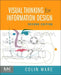 Visual Thinking for Information Design by Colin Ware