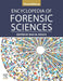 Encyclopedia of Forensic Sciences by Houck