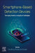 Smartphone-Based Detection Devices: Emerging Trends in Analytical Techniques by Chaudhery Mustansar Hussain