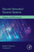 Discrete Networked Dynamic Systems: Analysis and Performance by Magdi S. Mahmoud