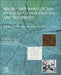 Micro and Nanolignin in Aqueous Dispersions and Polymers: Interactions, Properties, and Applications by Debora Puglia