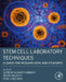 Stem Cell Laboratory Techniques: A Guide for Researchers and Students by Suresh Kumar