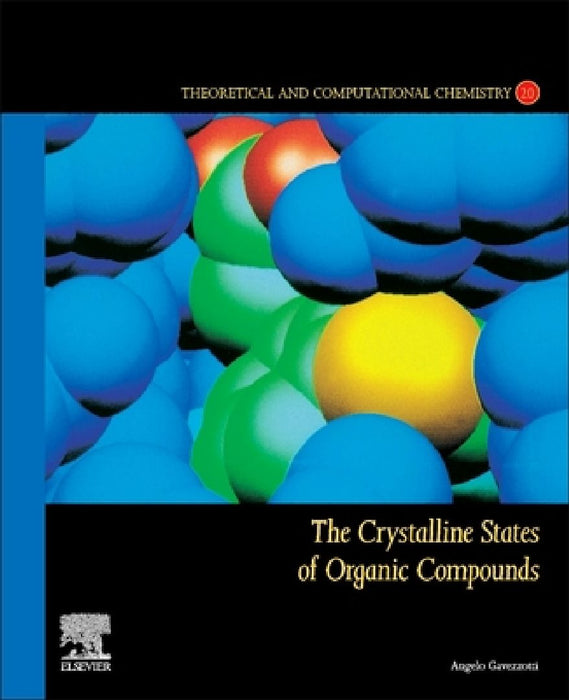 The Crystalline States of Organic Compounds by Angelo Gavezzotti