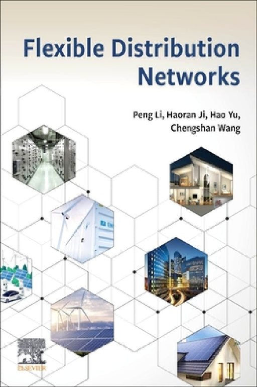 Flexible Distribution Networks by Peng Li