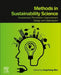 Methods in Sustainability Science: Assessment, Prioritization, Improvement, Design and Optimization by Jingzheng Ren