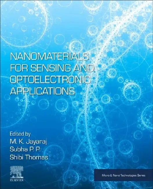 Nanomaterials for Sensing and Optoelectronic Applications by M. K. Jayaraj