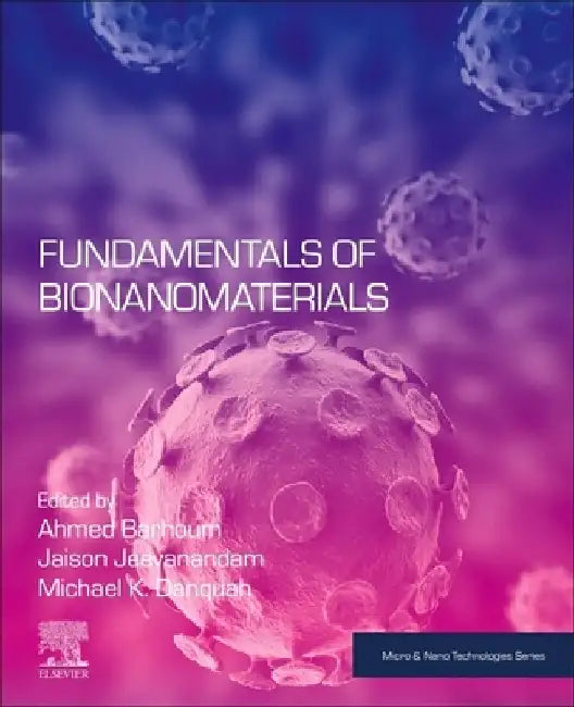Fundamentals of Bionanomaterials by Ahmed Barhoum