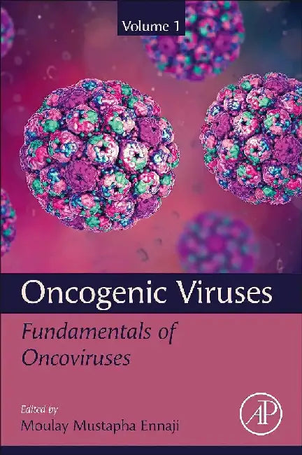 Oncogenic Viruses Fundamentals of Oncoviruses by Ennaji