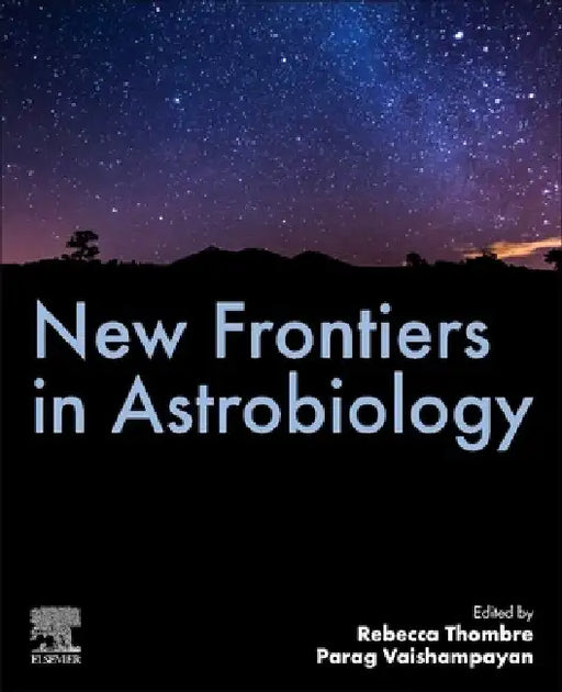 New Frontiers in Astrobiology by Rebecca Thombre