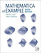 Mathematica by Example by Martha L. Abell
