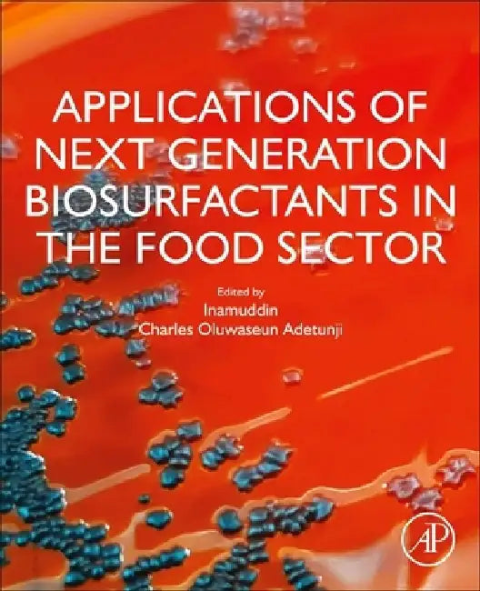Applications of Next Generation Biosurfactants in the Food Sector by Inamuddin