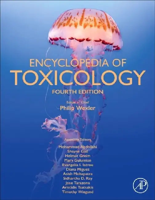 Encyclopedia of Toxicology by Wexler