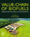 Value-Chain of Biofuels: Fundamentals, Technology, and Standardization by Suzana Yusup