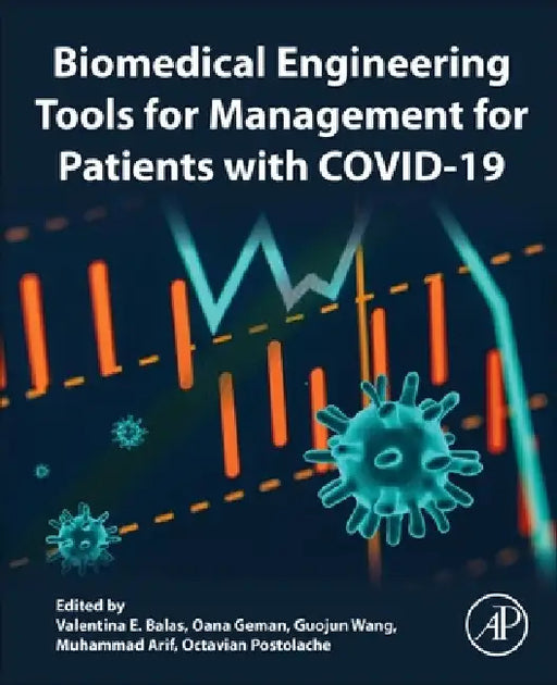 Biomedical Engineering Tools for Management for Patients with COVID-19 by Valentina Emilia Balas