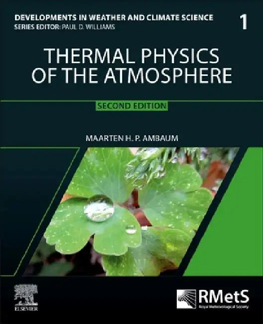 Thermal Physics of the Atmosphere by Maarten H. P. Ambaum