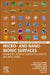 Micro- and Nano-Bionic Surfaces: Biomimetics, Interface Energy Field Effects, and Applications by Deyuan Zhang