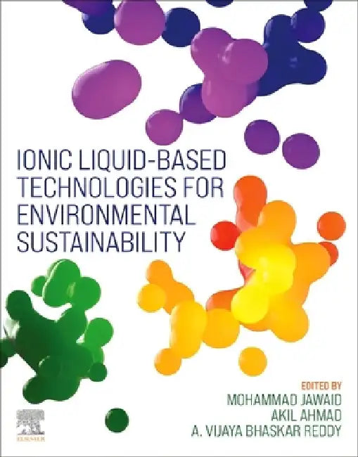 Ionic Liquid-Based Technologies for Environmental Sustainability by Mohammad Jawaid