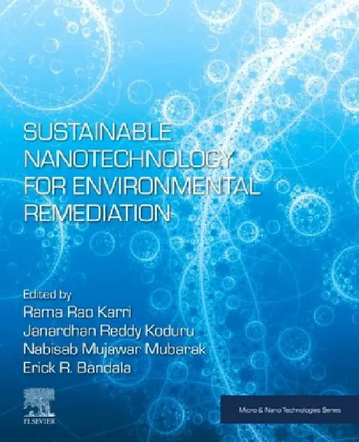 Sustainable Nanotechnology for Environmental Remediation by Rama Rao Karri