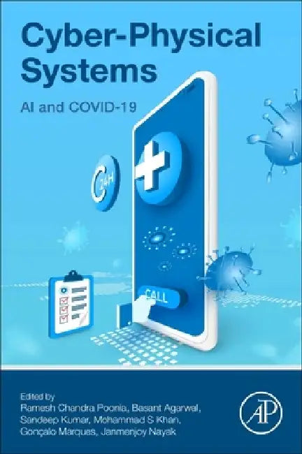 Cyber-Physical Systems: AI and COVID-19 by Ramesh Chandra Poonia