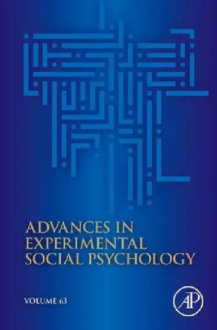 Advances in Experimental Social Psychology, Volume 63 by Bertram Gawronski