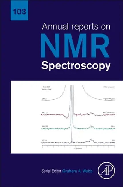 Annual Reports on NMR Spectroscopy by Graham A. Webb