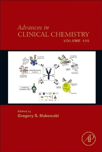 Advances in Clinical Chemistry by Gregory S. Makowski