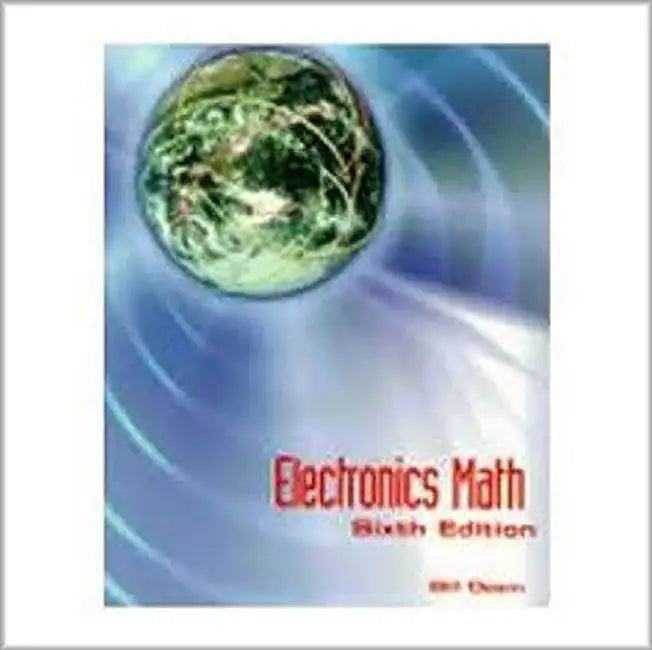 Electronics Math by Bill R. Deem