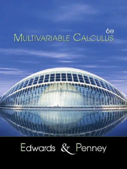 Multivariable Calculus by C. Edwards, David Penney