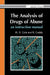 The Analysis of Drugs of Abuse: An Instruction Manual: An Instruction Manual by M. D. Cole, B. Caddy
