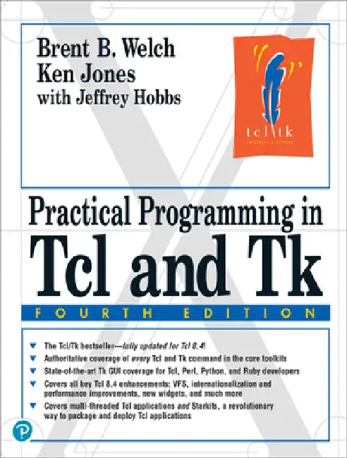 Practical Programming in TCL and TK by Brent Welch, Ken Jones