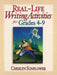 Real-Life Writing Activities for Grades 4-9 by Cherlyn Sunflower