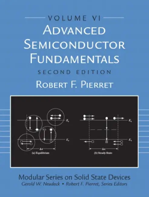 Advanced Semiconductor Fundamentals by Robert Pierret