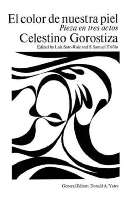 El Color de Nuestra Piel by Gorostiza