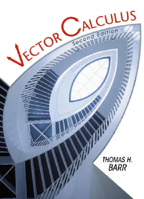 Vector Calculus by Thomas Barr