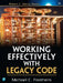 Working Effectively with Legacy Code by Michael Feathers