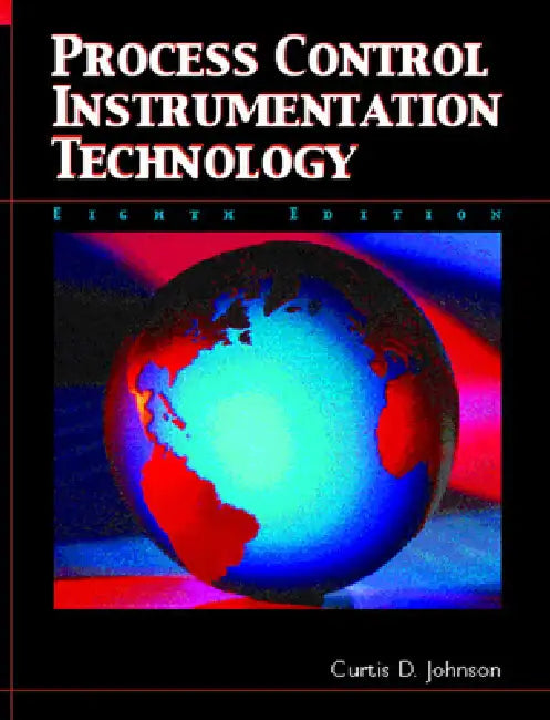 Process Control Instrumentation Technology by Curtis Johnson