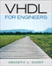 VHDL for Engineers [With CDROM] by Kenneth Short