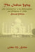 The Indian Way: An Introduction to the Philosophies & Religions of India by John M. Koller