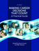 Making Career Decisions That Count: A Practical Guide by Darrell Luzzo, Lisa Severy
