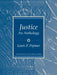 Justice: An Anthology by Louis P. Pojman