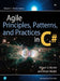 Agile Principles, Patterns, and Practices in C# by Robert Martin