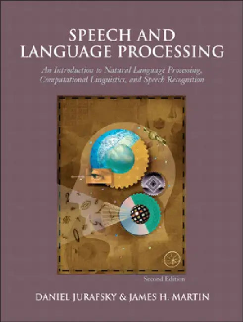 Speech and Language Processing by Daniel Jurafsky, James Martin