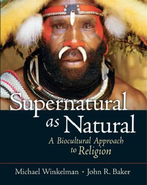 Supernatural as Natural by Michael Winkelman