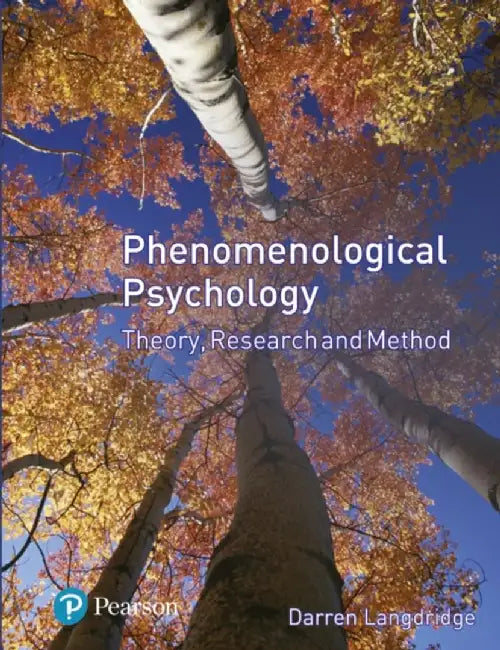 Phenomenological Psychology by Darren Langdridge