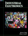 Industrial Electronics by James Rehg, Glenn Sartori