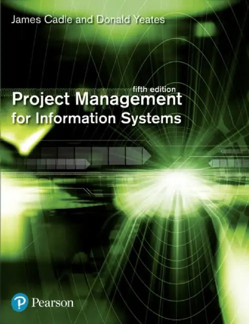 Project Management For Information Systems by James And Donald